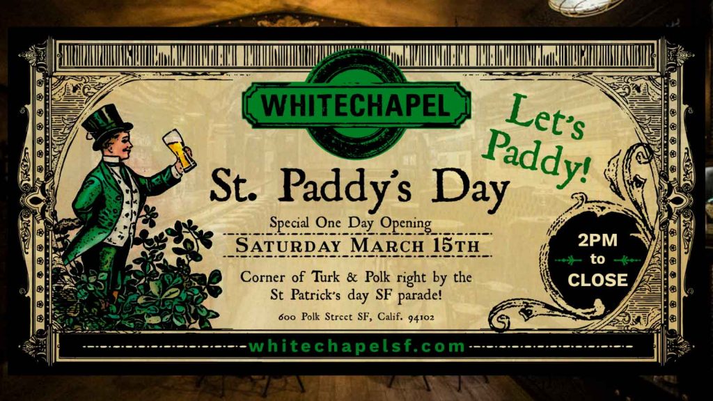 St. Patrick's Day Party at Whitechapel